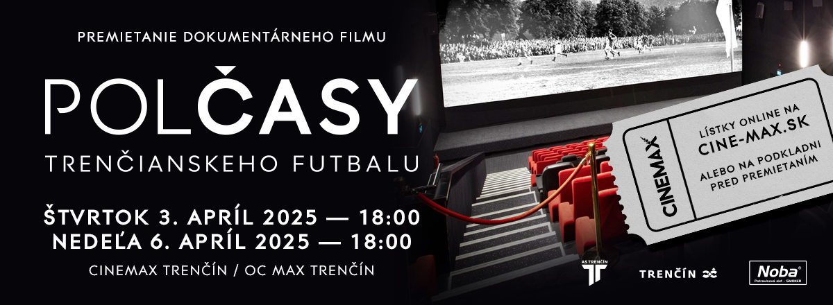 https://www.cine-max.sk/filmy/film/polcasy-trencianskeho-futbalu